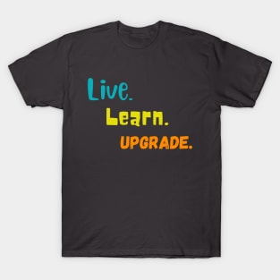 Principles of Life T-Shirt